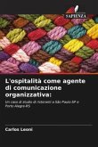 L'ospitalità come agente di comunicazione organizzativa: