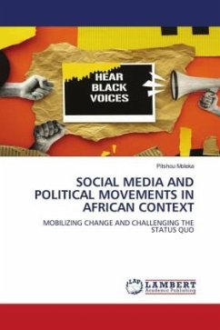 SOCIAL MEDIA AND POLITICAL MOVEMENTS IN AFRICAN CONTEXT