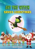 Avi the Witch Saves Christmas