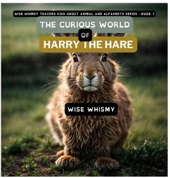 The Curious World of Harry the Hare - Whimsy, Wise