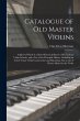 Catalogue of old Master Violins; Added... - Bild 1