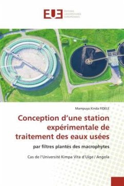 Conception d¿une station expérimentale de traitement des eaux usées - FIDELE, Mampuya Kinda