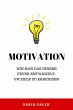 Motivation: Wie man das innere Feuer... - Bild 1