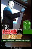 The Essence of Leadership: Understanding the Fundamentals in Depth (eBook, ePUB)