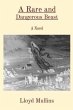 A Rare and Dangerous Beast (eBook, ePUB) - Bild 1