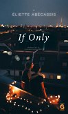 If Only (eBook, ePUB)