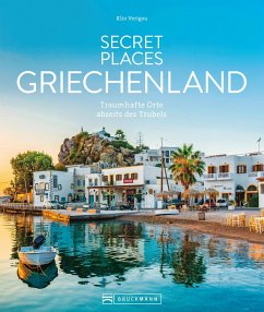 Secret Places Griechenland (eBook, ePUB) - Verigou, Klio