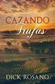 Cazando Trufas (eBook, ePUB) Cazando Trufas (eBook, ePUB)