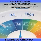 Estratégias Práticas para Aumentar seu Score de Crédito (MP3-Download)