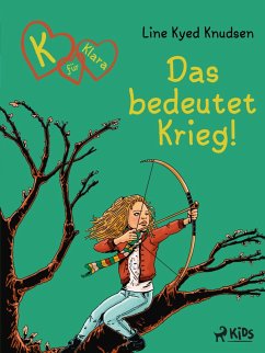 Cover K für Klara 6: Das bedeutet Krieg! (eBook, ePUB)