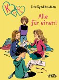 K für Klara 5: Alle für einen! (eBook, ePUB)