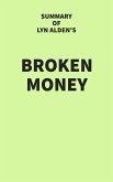 Summary of Lyn Alden's Broken Money (eBook, ePUB)
