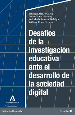 Desafíos de la investigación educativa ante el desarrollo de la sociedad digital (eBook, PDF) - Romero Rodríguez, José María