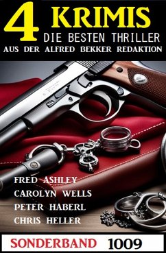 4 Krimis Sonderband 1009 (eBook, ePUB) - Heller, Chris; Haberl, Peter; Ashley, Fred; Wells, Carolyn