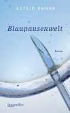 Blaupausenwelt (eBook, ePUB)