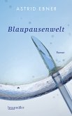 Blaupausenwelt (eBook, ePUB)