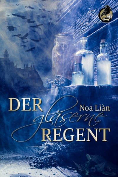 Der gläserne Regent (eBook, ePUB) Der gläserne Regent (eBook, ePUB)