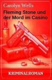 Fleming Stone und der Mord im Casino: Kriminalroman (eBook, ePUB)