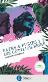 Fates & Furies 1-3. Die Göttlich-Reihe (eBook, ePUB)