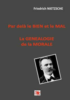 Par delà le bien et le mal -- La généalogie de la morale (eBook, ePUB)