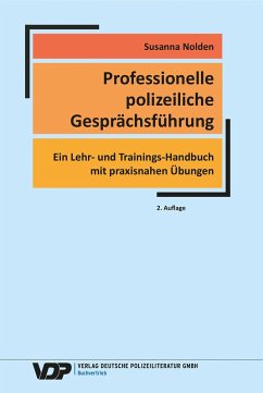 Professionelle polizeiliche Gesprächsführung (eBook, ePUB) - Nolden, Susanna