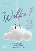 Auf Wolke 7 ist noch Luft nach oben (eBook, ePUB)