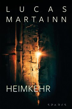 Heimkehr (eBook, ePUB) - Martainn, Lucas; Martainn, Lucas