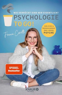 Psychologie to go! Wie verrückt sind wir eigentlich?   (Mängelexemplar) - Cerutti, Franca