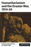 Humanitarianism and the Greater War, 1914-24 (eBook, ePUB)