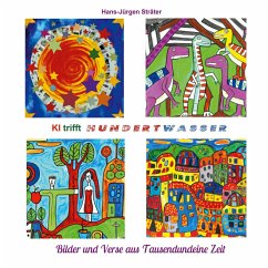 KI trifft Hundertwasser (eBook, ePUB) - Sträter, Hans-Jürgen
