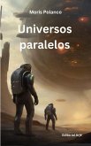 Universos paralelos (eBook, ePUB)