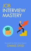 Interview Mastery: Answering the Top 20 Job Interview Questions (eBook, ePUB)