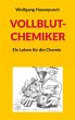 VOLLBLUT-CHEMIKER (eBook, ePUB) - Bild 1