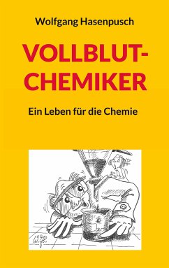 VOLLBLUT-CHEMIKER (eBook, ePUB) - Hasenpusch, Wolfgang