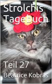 Strolchis Tagebuch - Teil 27 (eBook, ePUB)