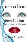Germ Line: Revolution (eBook, ePUB)