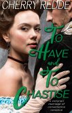 To Have and To Chastise: A Victorian Marriage of Convenience Romance (The Victorian Domestic Discipline Chronicles, #1) (eBook, ePUB)