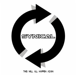 This Will All Happen Again (White) - Synical