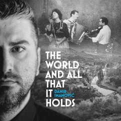 The World And All That It Holds (Lp) - Imamovic,Damir
