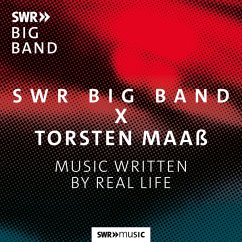 Music Written By Real Life - Maaß,Torsten/Swr Big Band