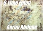 9 Time Felon (eBook, ePUB)