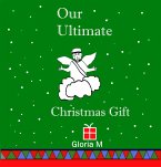 Our Ultimate Christmas Gift (eBook, ePUB)