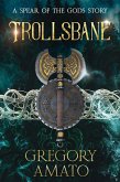Trollsbane (Spear of the Gods, #0.3) (eBook, ePUB)