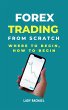 Forex Trading From Scratch: Where To... - Bild 1