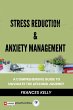 Stress Reduction & Anxiety Management:... - Bild 1