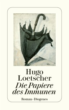 Die Papiere des Immunen (eBook, ePUB) - Loetscher, Hugo