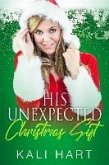 His Unexpected Christmas Gift (eBook, ePUB)