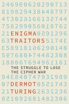 Enigma Traitors (eBook, ePUB) - Turing, Dermot