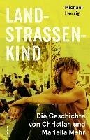 Landstrassenkind (eBook, ePUB) - Herzig, Michael
