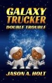 Galaxy Trucker: Double Trouble (eBook, ePUB)